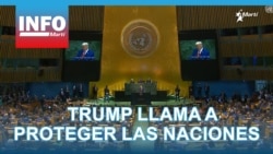 Info Martí | Trump llama a proteger las naciones Info Martí | Trump llama a proteger las naciones
