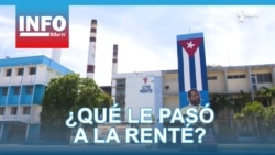 Info Martí | ¿Qué le pasó a la Renté?