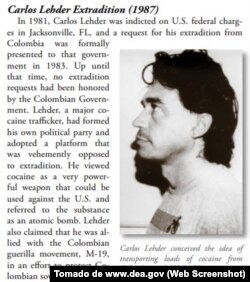Un perfil de Lehder publicado por la DEA (Drug Enforcement Administration) menciona sus vínculos con la guerrilla M-19.